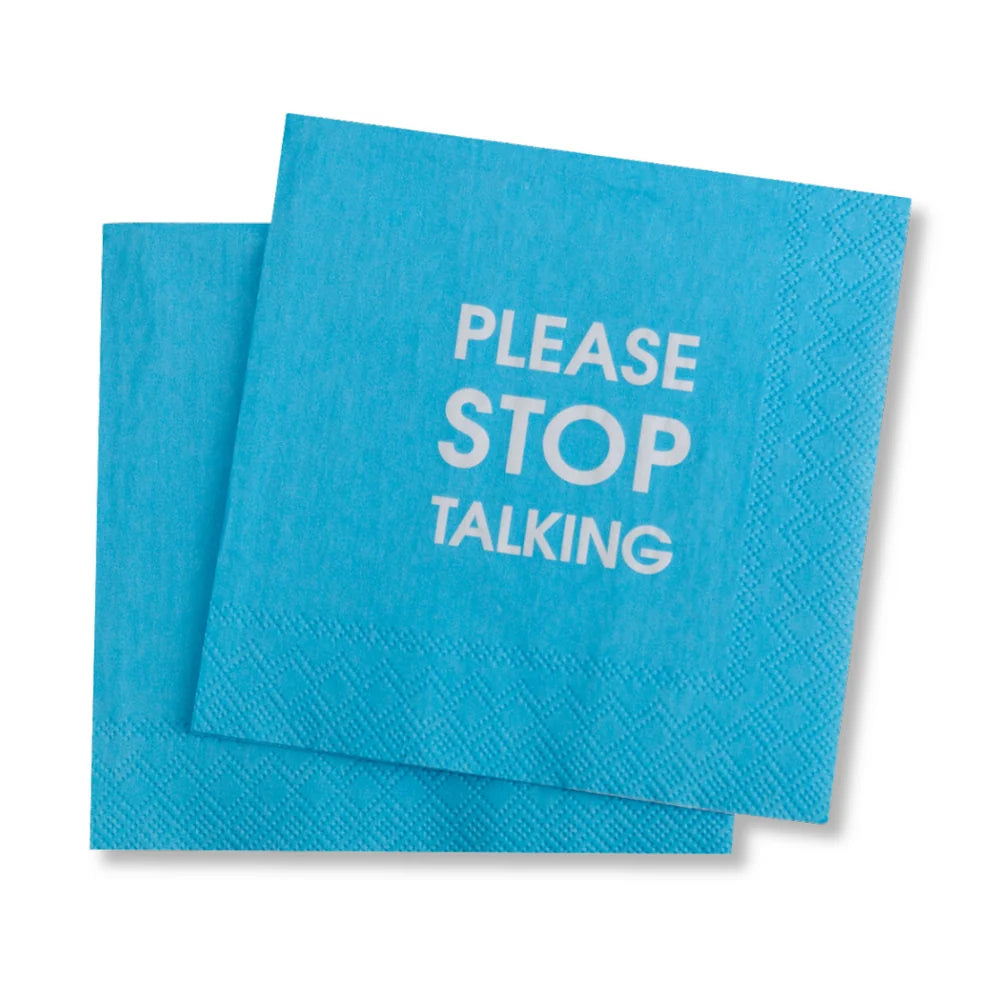 Please Stop Talking Cocktail Napkins