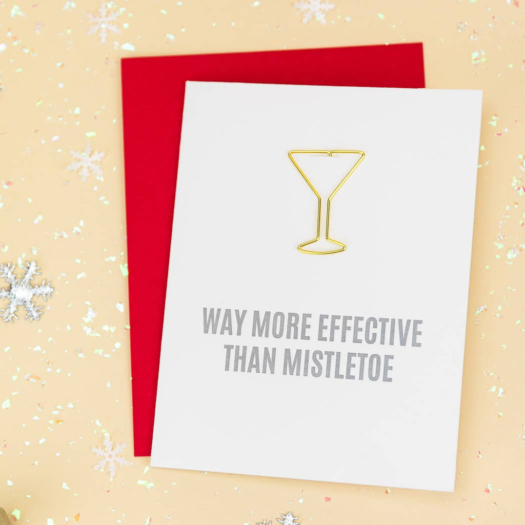 Way More Effective Than Mistletoe - Christmas | Holiday Card